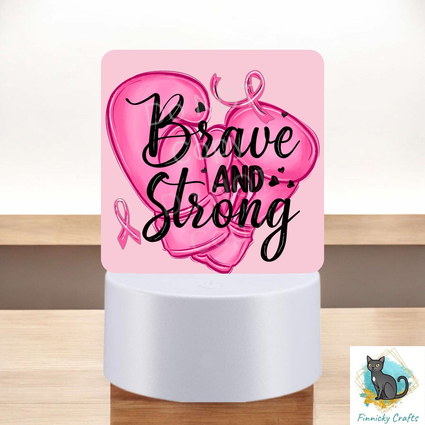 Brave and Strong Breast Cancer png - Sublimation Designs - Square Acrylic - Light Base - Home Decor - Night Light