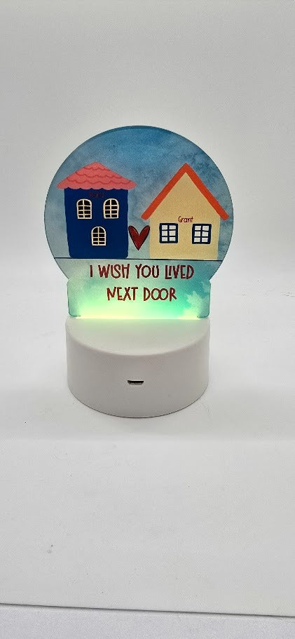 I wish you lived next door Round Light Base Acrylic, Sign, Sublimation, Digital, PNG, Design, Acrylic, Nightlight (Copy)