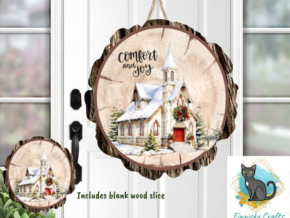 Wood Slice/Round Comfort and Joy Church Digital, Christmas, Winter, PNG, Design, Download, Door Hang, Ornament, Sublimation.