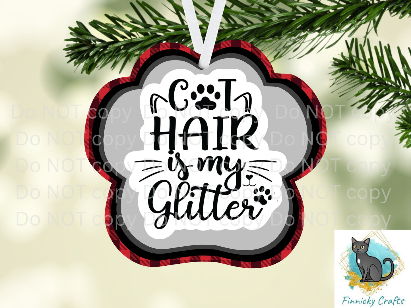 Dog Hair is my glitter, Cat hair is my glitter Christmas, sign, Ornament png, Digital Download