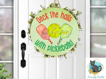 Deck the Halls with Pickleballs, Round Christmas Sign PNG, Digital Download, Sublimation, Decor, Earrings, Ornament, Badge Reel, Keyring