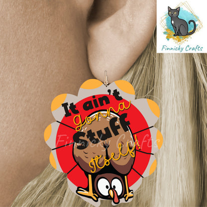 Turkey, Butt, Design, Digital, Download, Sublimation, Door Hanger, Tiered Tray, Decoration, Earrings, It ain't Gonna Stuff Itself, Ornament