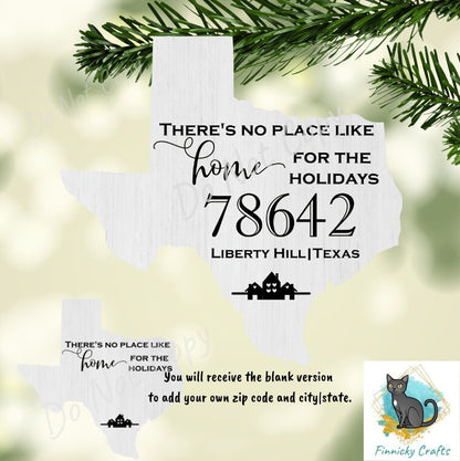 Customizable Texas State Shape, Home for the Holidays, 2 versions, Zip Code, Sublimation, PNG, Digital Download, Door Hanger, Ornament