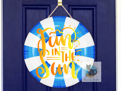 Sublimation Fun in the Sun Round Sign - T-shirt - Cap - Pillow - Apron - Coaster - Cup - Bag Design - Digital Download