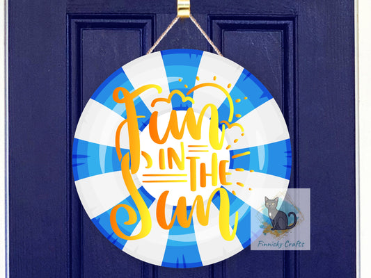 Sublimation Fun in the Sun Round Sign - T-shirt - Cap - Pillow - Apron - Coaster - Cup - Bag Design - Digital Download