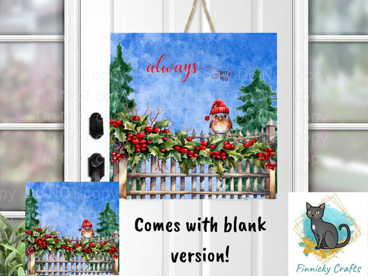 Always with you, Square Christmas Sign PNG, Digital Download for Sublimation, Door Hanger, Earrings, Ornament, Badge Reel, Keyring