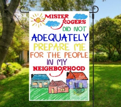Mr. Rogers Garden Flag **Digital Design**  Mister Rogers