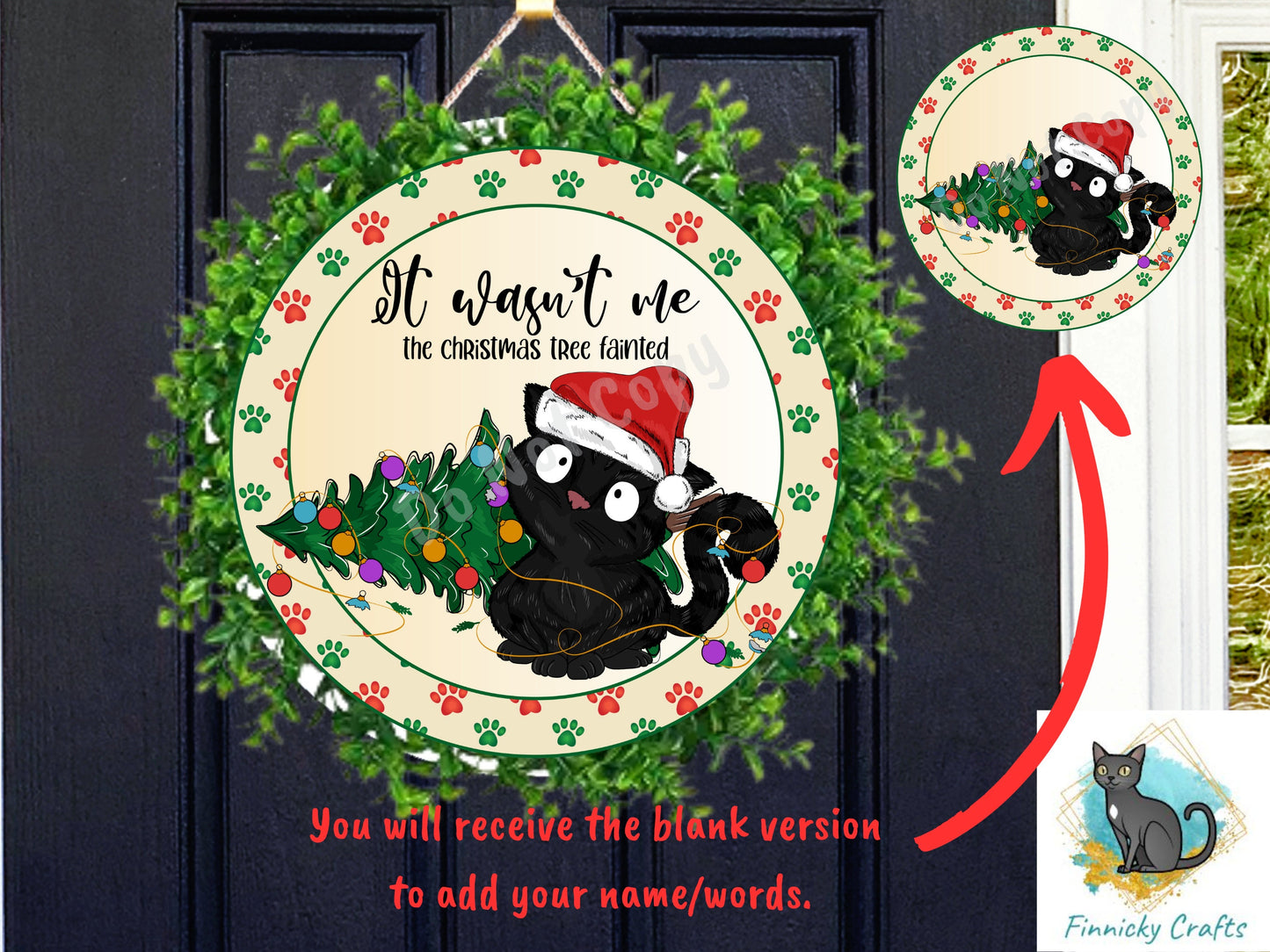 Funny Christmas Cat Door Sign PNG, It Wasn't Me the tree fainted Round Door Sign Digital Download for Sublimation, Door Hanger PNG