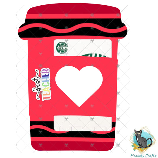 Teacher School Appreciation Red Crayon Coffee Lovers Coffee Gift Card Holder Sublimation Design Png Template - Teacher Gift