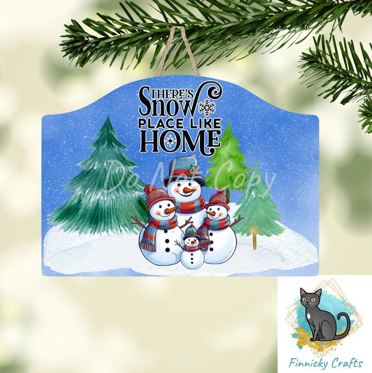 Rounded plaque,Snowman Family,Snowmen,Snow Place Like Home,Sublimation, Digital, PNG, Design, Download Only, Ornament, Decoration, Sign