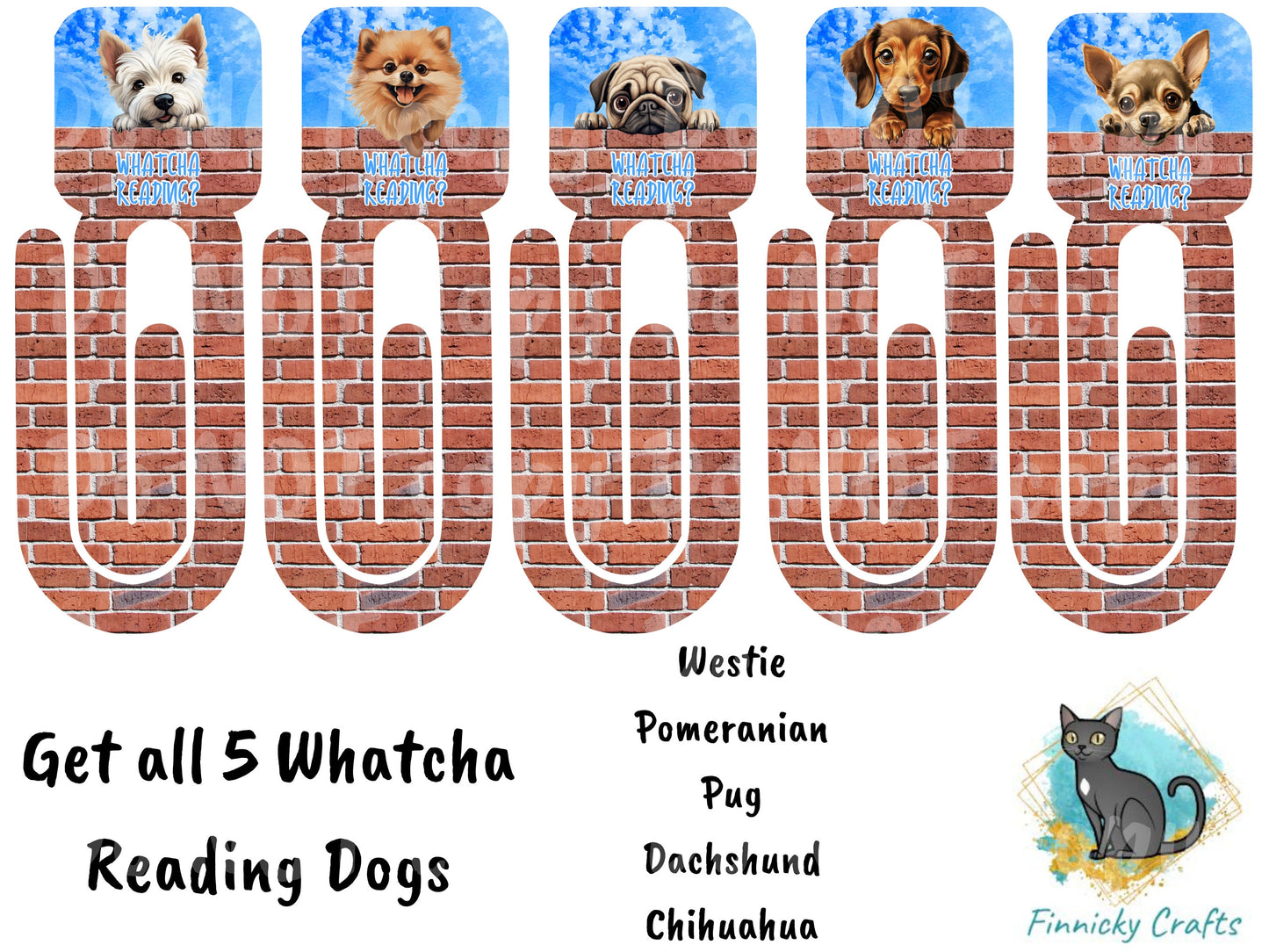 Peeking Dogs Bookmarks - 5 Designs Bundle - Westie, Pug, Dachshund, Chihuahua, Pomeranian - Whatcha Reading? - Digital Download - PNG