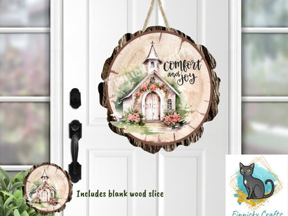 Wood Slice/Round Comfort and Joy Church Digital, Christmas, Winter, PNG, Design, Download, Door Hang, Ornament, Sublimation.