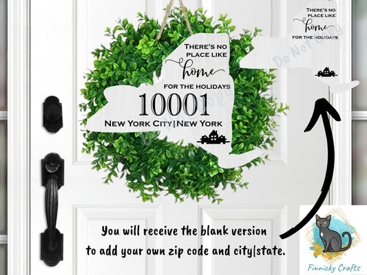 Customizable New York State Shape, Home for the Holidays, Zip Code, Sublimation, PNG, Digital Download, Door Hanger, Decoration, Ornament