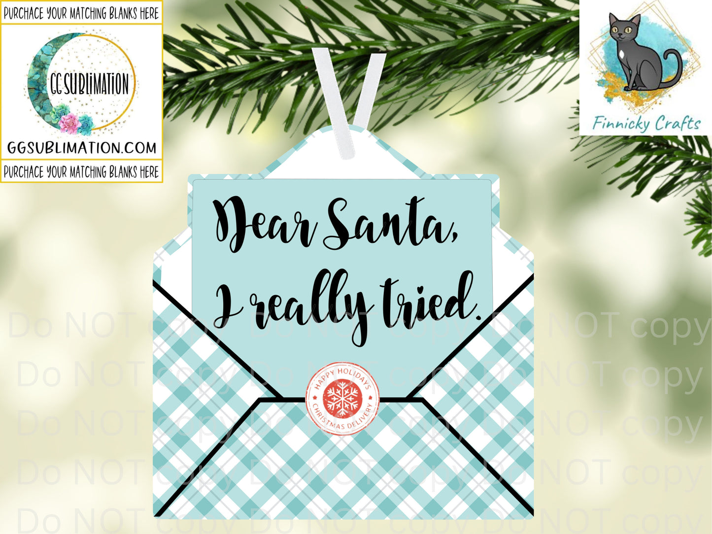 Dear Santa I tried - Christmas Ornament - Funny - Sublimation Design PNG Graphic Clip Art Digital Download