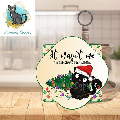 Funny Christmas Cat Door Sign PNG, It Wasn't Me the tree fainted Quatrefoil Door Sign Digital Download for Sublimation, Door Hanger PNG