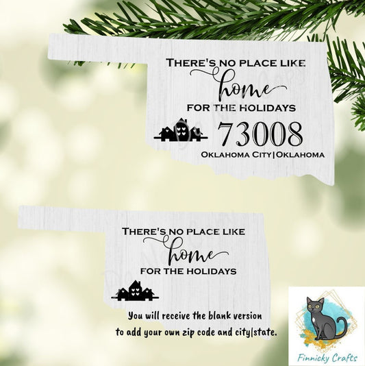 Customizable Oklahoma State Shape, Home for the Holidays, Zip Code, Sublimation, PNG, Digital Download, Door Hanger, Ornament