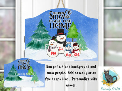 Customizable and Personalizable Rounded plaque, Snowman Family, Snow Place Like Home, Sublimation, Download Only, Ornament, Decoration, Sign