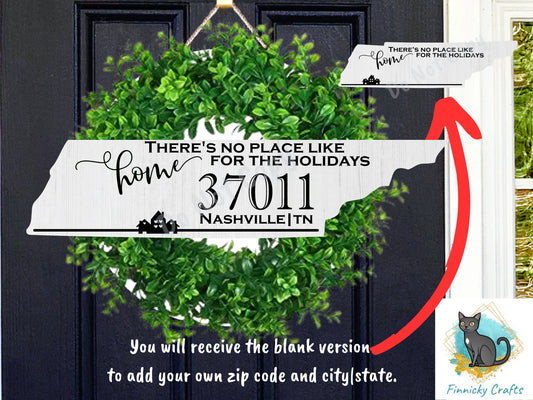 Customizable Tennessee State Shape, Home for the Holidays, Zip Code, Sublimation, PNG, Digital Download, Door Hanger, Ornament