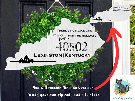 Customizable Kentucky State Shape, Home for the Holidays, Zip Code, Sublimation, PNG, Digital Download, Door Hanger, Ornament