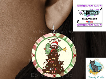 Funny Christmas Cat Door Sign PNG, It Wasn't Me Round Door Sign Digital Download for Sublimation, Door Hanger PNG