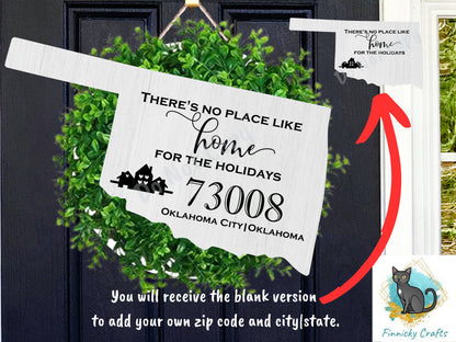 Customizable Oklahoma State Shape, Home for the Holidays, Zip Code, Sublimation, PNG, Digital Download, Door Hanger, Ornament