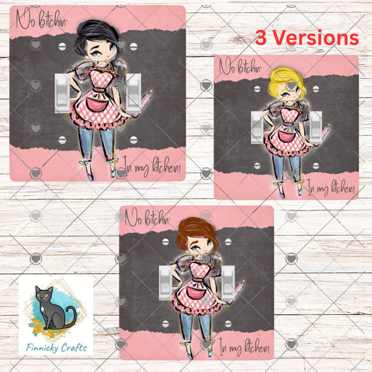 No bitchin’ in my kitchen Double Light Switch, Sublimation, Decor, Sublimation, Digital, PNG, Design - 3 versions