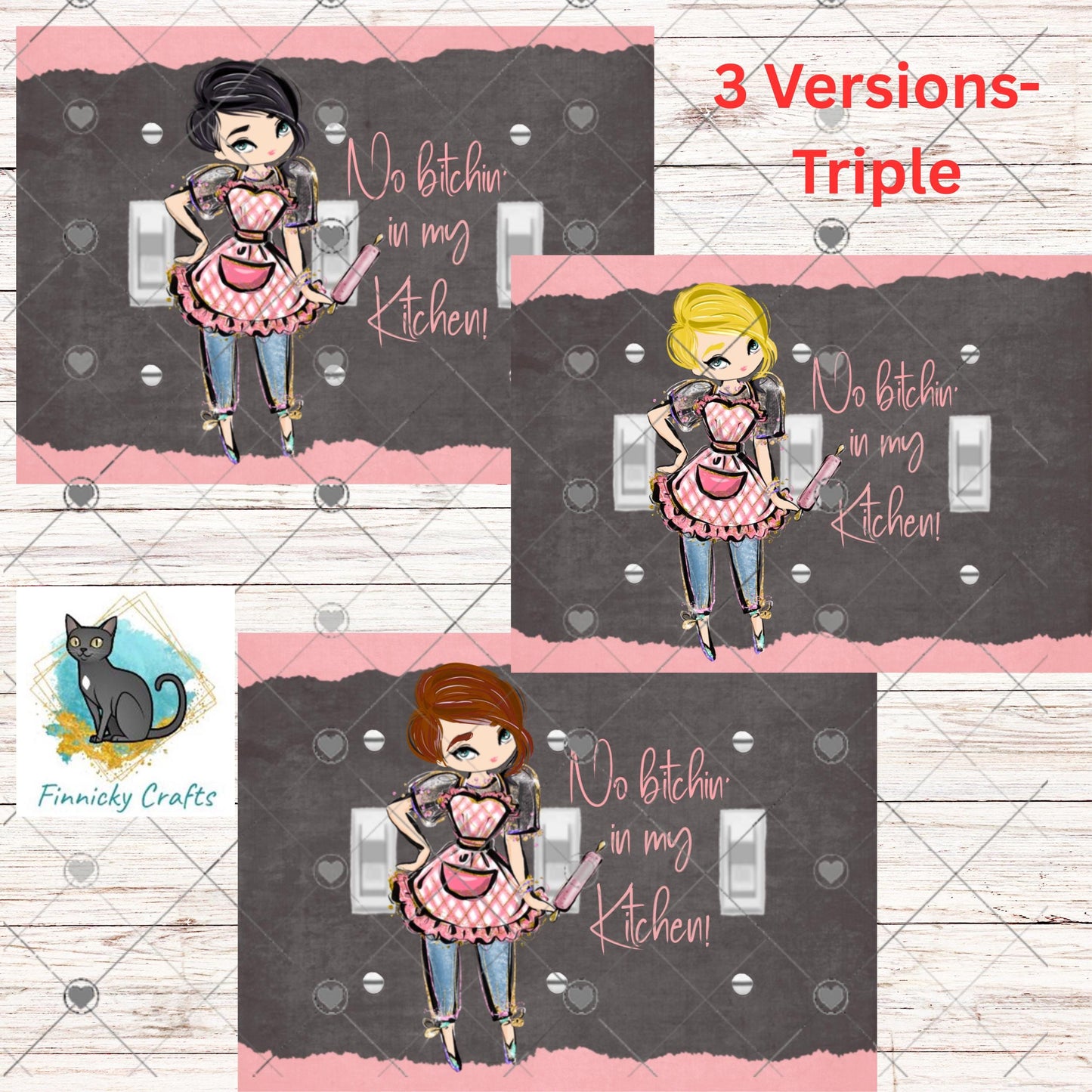 No bitchin’ in my kitchen Triple Light Switch, Sublimation, Decor, Sublimation, Digital, PNG, Design - 3 versions