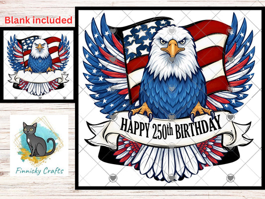 4th of July Eagle 250th Birthday Patriotic Sign PNG, Sublimation Design (Digital)